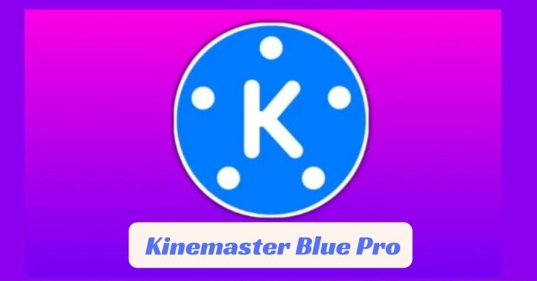 Kinemaster Blue Pro
