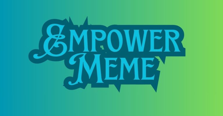 Empower Meme
